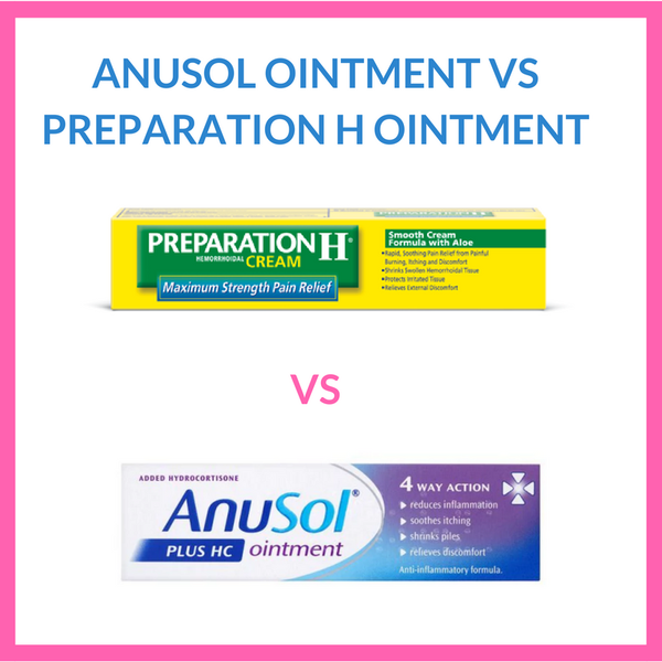 Anusol Ointment vs Preparation H? Which Is Better? Discover the Truth!!!!
