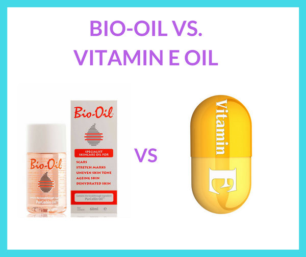 Bio Oil vs Vitamin E Oil - The Shocking Truth About Bio Oil and Vitamin E Oil